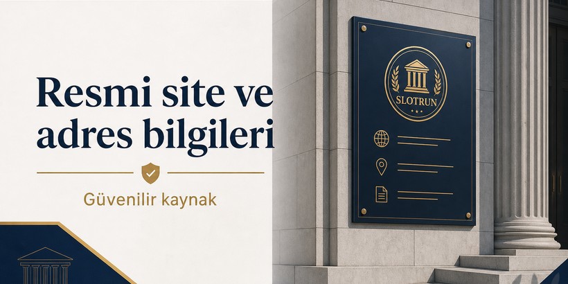 Slotrun Official ve Resmi Adres Bilgileri